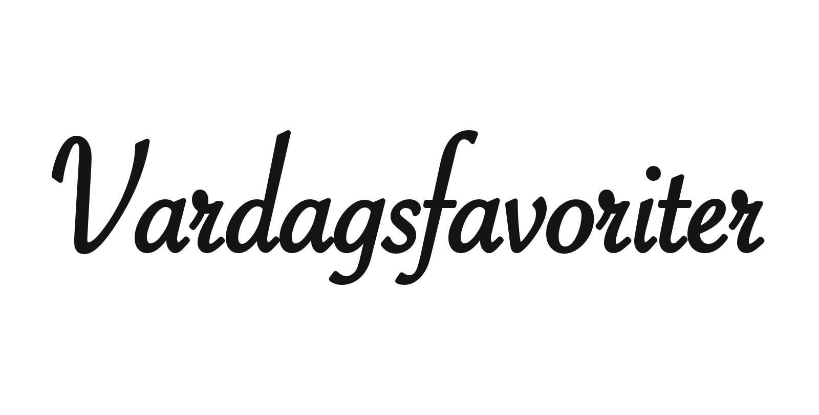 Vardagsfavoriter
